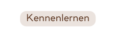 Kennenlernen